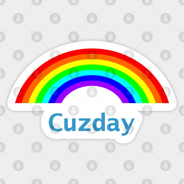 Cuzday Rainbow for Your Cousin Sticker by ellenhenryart